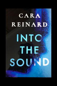 into the sound cara reinard