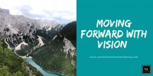 moving forward with vision