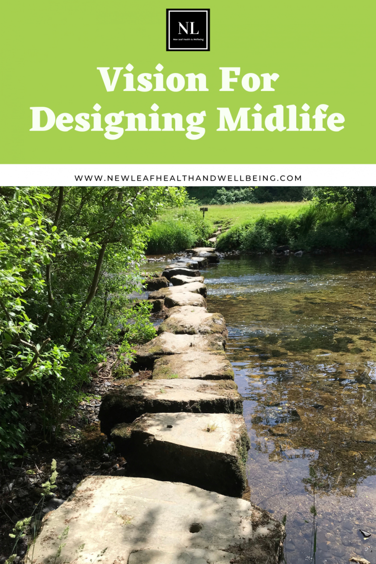 Vision for designing midlife