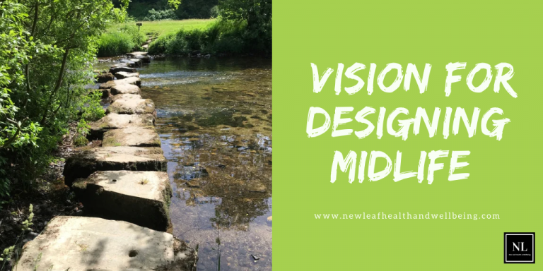 Vision for designing midlife