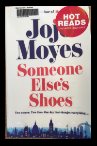 Someone Else’s Shoes - Jojo Moyes