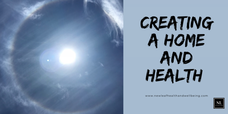 creating a home and health