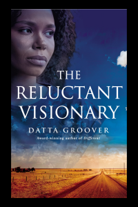 book cover The Reluctant Visionary Datta Groover